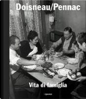 Vita di famiglia by Daniel Pennac, Robert Doisneau
