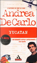 Yucatan by Andrea De Carlo