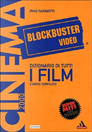 Dizionario di tutti i film by Giancarlo Zappoli, Pino Farinotti, Tiziano Sossi