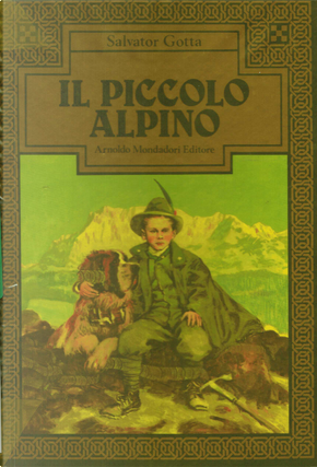 Il piccolo alpino by Salvator Gotta