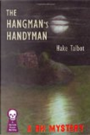 The Hangman's Handyman by Hake Talbot