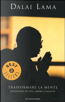 Trasformare la mente by Gyatso Tenzin (Dalai Lama)