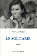 Le solitarie by Ada Negri