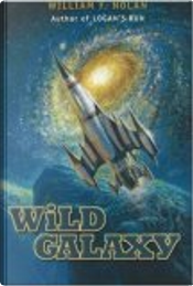 Wild Galaxy by William F. Nolan