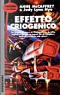 Effetto criogenico by Anne McCaffrey, Jody Lynn Nye
