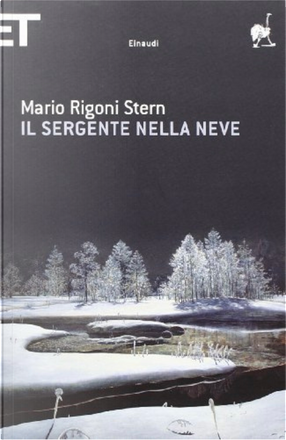 Il sergente nella neve by Mario Rigoni Stern, Einaudi, Paperback - Anobii