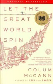 Let the Great World Spin by Colum McCann