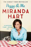 Peggy and Me by Miranda Hart
