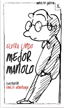 Mejor Manolo by Elvira Lindo