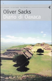 Diario di Oaxaca by Oliver Sacks