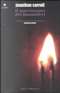 Il matrimonio dei fiammiferi by Jonathan Carroll