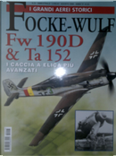 Focke-Wulf Fw 190D & Ta 152: i caccia a elica più avanzati by Nico Sgarlato