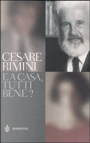E a casa, tutti bene? by Cesare Rimini