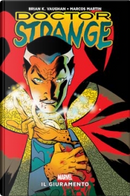 Doctor Strange: Il giuramento by Brian K. Vaughan, Marcos Martin