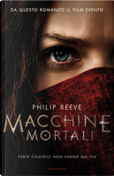 Macchine mortali by Philip Reeve