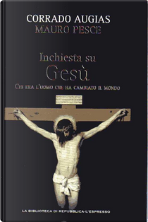 Inchiesta su Gesù by Corrado Augias, Mauro Pesce
