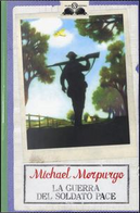 La guerra del soldato Pace by Michael Morpurgo