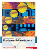 Fondamenti di elettronica. Con Contenuto digitale (fornito elettronicamente) by Aldo Ferrari, Francesco Centurelli