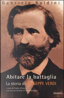 Abitare la battaglia by Gabriele Baldini