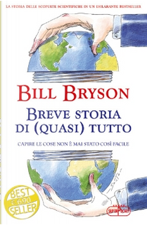Breve storia di (quasi) tutto by Bill Bryson
