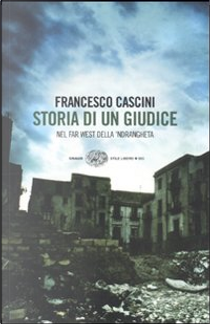 Storia di un giudice by Francesco Cascini