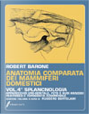 Trattato di anatomia comparata dei mammiferi domestici / Splancnologia by Robert Barone