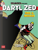 Daryl Zed n. 2 by Tito Faraci