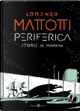 Periferica by Lorenzo Mattotti