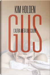 Gus by Kim Holden