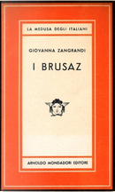 I Brusaz by Giovanna Zangrandi
