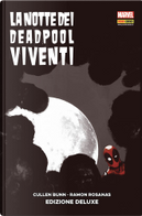 La notte dei Deadpool viventi by Cullen Bunn, Ramon Rosanas