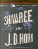 Shivaree by J. D. Horn