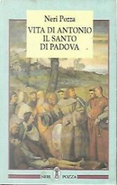 Vita di Antonio il santo di Padova by Neri Pozza