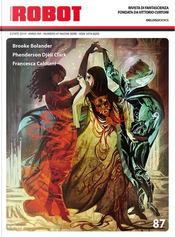 Robot 87 by Alain Voudì, Brooke Bolander, Ernesto Setti, Francesca Caldiani, Paolo Aresi, Phenderson Djèli Clark