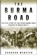The Burma Road by Donovan Webster