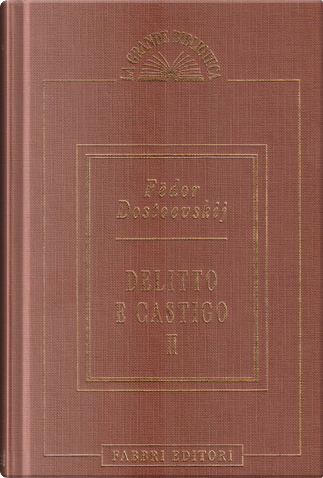 All editions of Delitto e castigo, 2 by Fyodor M. Dostoevsky - Anobii