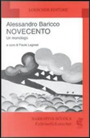 Novecento By Alessandro Baricco, Loescher (Narrativa Scuola Feltrinelli ...