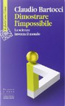 Dimostrare l'impossibile by Claudio Bartocci
