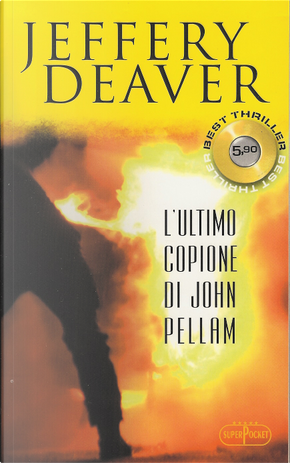 L'ultimo copione di John Pellam by Jeffery Deaver