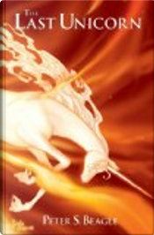 Last Unicorn by Peter B. Gillis, Peter S. Beagle