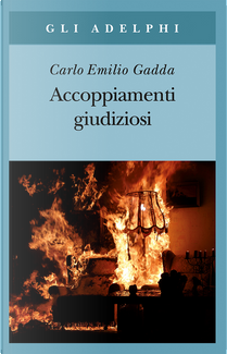 Accoppiamenti giudiziosi by Carlo Emilio Gadda