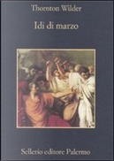 Idi di marzo by Thornton Wilder