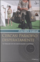 Cercasi paradiso disperatamente by Ziauddin Sardar