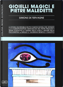 Gioielli magici e pietre maledette by Simone de Tervagne