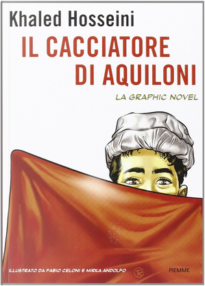l cacciatore di aquiloni by Khaled Hosseini