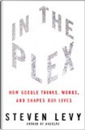 In The Plex by Steven Levy