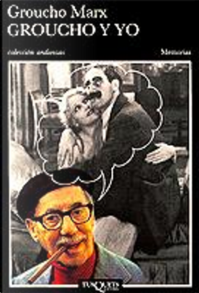 Groucho y yo by Groucho Marx