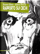 Rapporto sui ciechi by Alberto Breccia, Ernesto Sabato