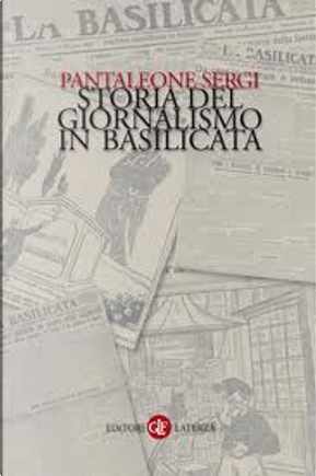 Storia del giornalismo in Basilicata by Pantaleone Sergi