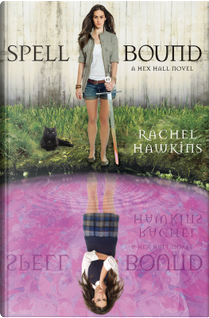 Spell Bound by Rachel Hawkins